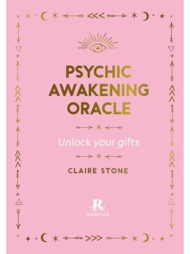 Psychic Awakening Oracle by Claire Stone
