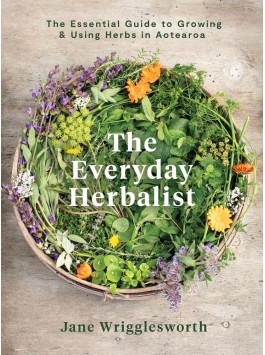 The Everyday Herbalist by Jane Wrigglesworth