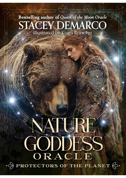 Nature Goddess Oracle: Protectors of the Planet by Stacey Demarco & Kinga Britschgi