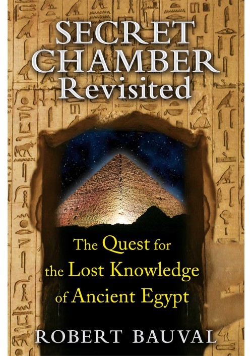 Secret Chamber Revisited by Robert Bauval