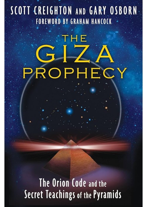 The Giza Prophecy by Scott Creighton & Gary Osborn 