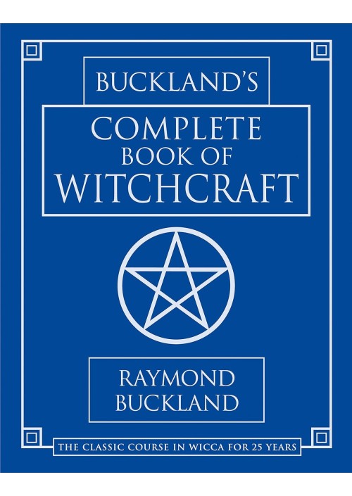 Buckland's Complete Book of Witchcraft by Raymond Buckland 