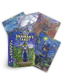 The Shaman's Tarot by Alberto Villoldo & Patricia Gift