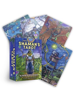 The Shaman's Tarot by Alberto Villoldo & Patricia Gift