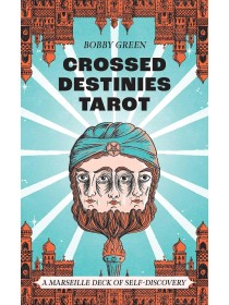 Crossed Destinies Tarot – A Marseille Deck of Self-Discovery by Bobby Green