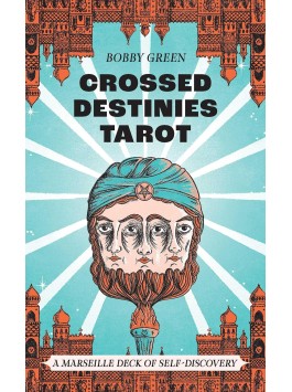 Crossed Destinies Tarot – A Marseille Deck of Self-Discovery by Bobby Green