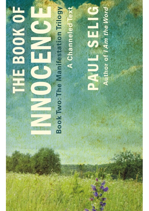  The Book of Innocence : A Channeled Text (Volume 2) by Paul Selig