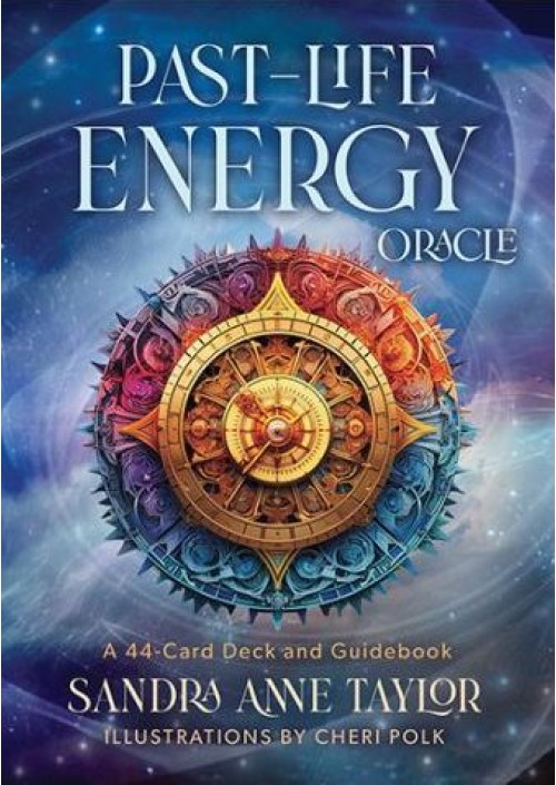  Past-Life Energy Oracle : 44-Card Deck & Guidebook by Sandra Anne Taylor