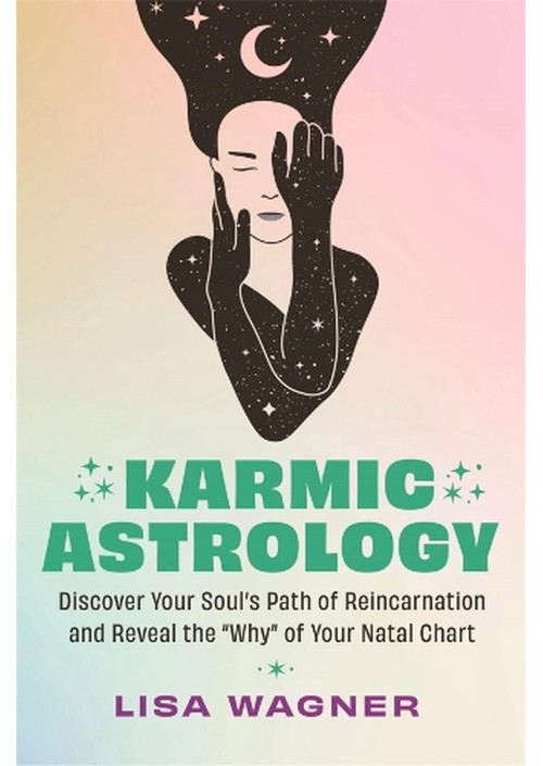 Karmic Astrology by Lisa Wagner