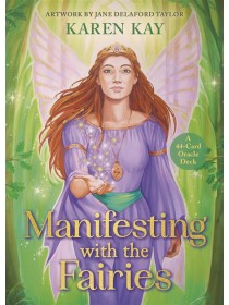 Manifesting with the Fairies by Karen Kay 