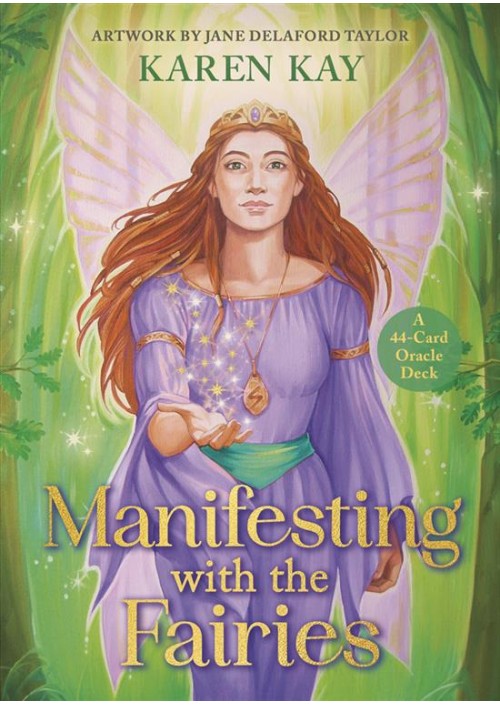 Manifesting with the Fairies by Karen Kay 