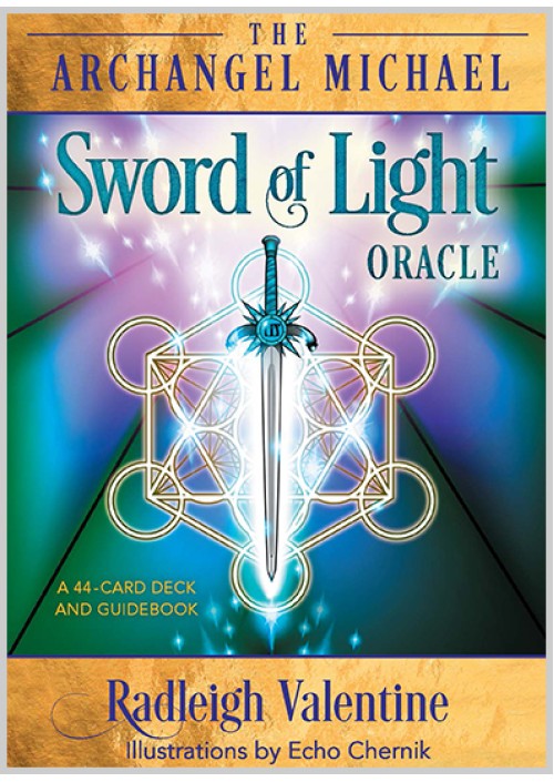 The Archangel Michael Sword of Light Oracle by Radleigh Valentine & Echo Chernik