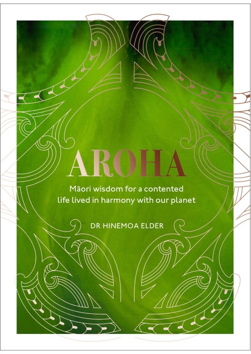 Aroha by Dr Hinemoa Elder