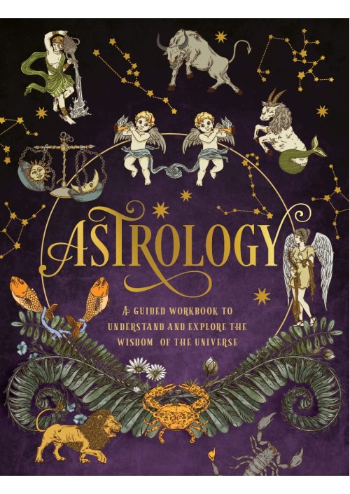 Astrology: A Guided Workbook: Volume 2 : Understand and Explore the Wisdom of the Universe by Chartwell Books