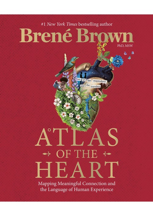 Atlas of the Heart by Brené Brown