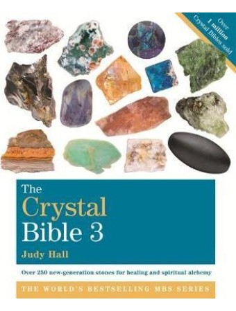 The Crystal Bible Volume 3 by Judy Hall
