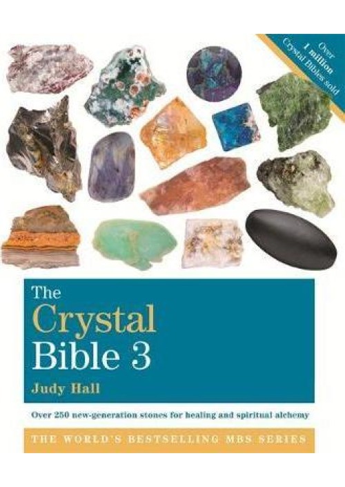 The Crystal Bible Volume 3 by Judy Hall