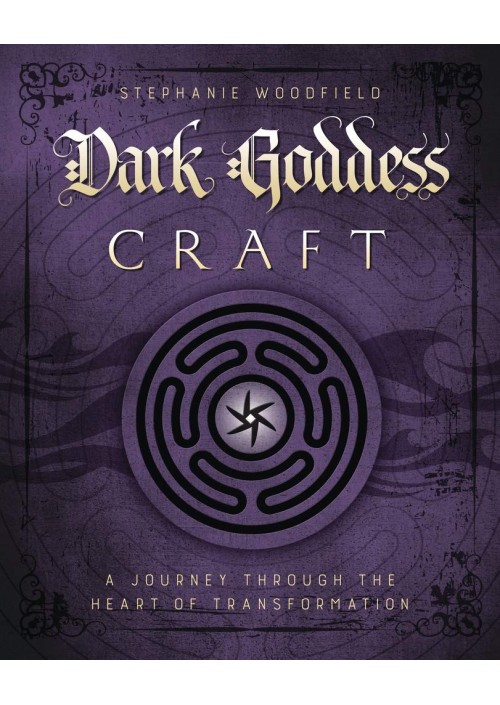Dark Goddess Craft by Stephanie Woodfield 
