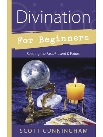 Divination for Beginners by Scott Cunningham