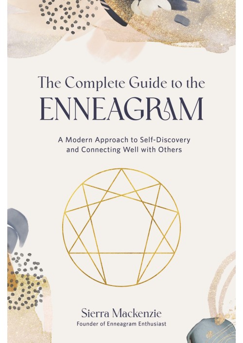 The Complete Guide to the Enneagram by Sierra Mackenzie