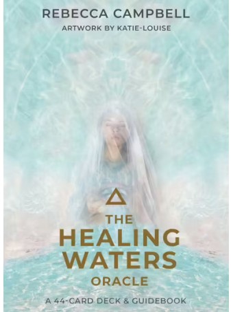  The Healing Waters Oracle by Rebecca Campbell
