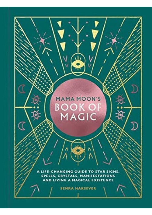 Mama Moon's Book of Magic by Semra Haksever