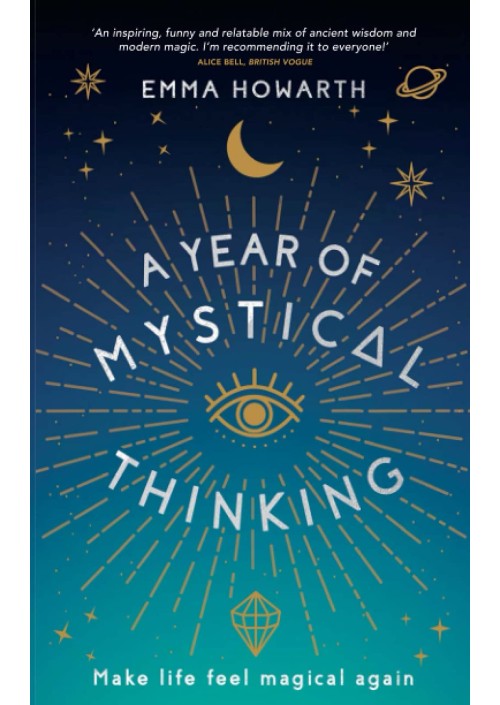 A Year of Mystical Thinking by Emma Howarth