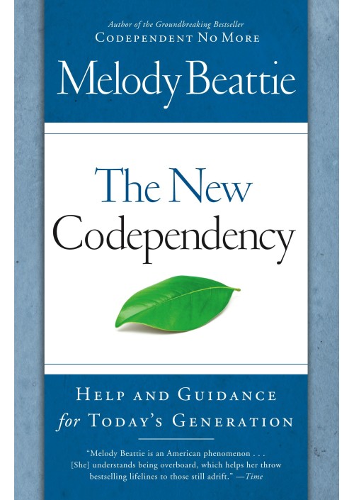 The New Codependency by Melody Beattie
