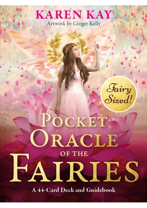 Pocket Oracle of the Fairies by Karen Kay & Ginger Kelly