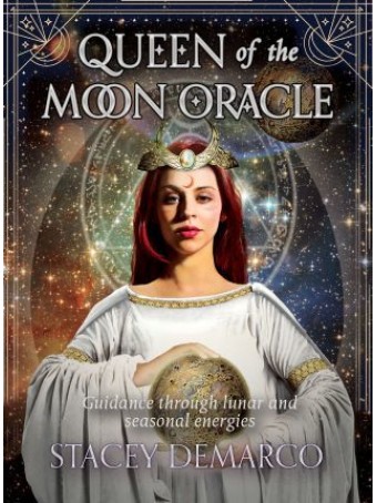 Queen of the Moon Oracle by Stacey Demarco