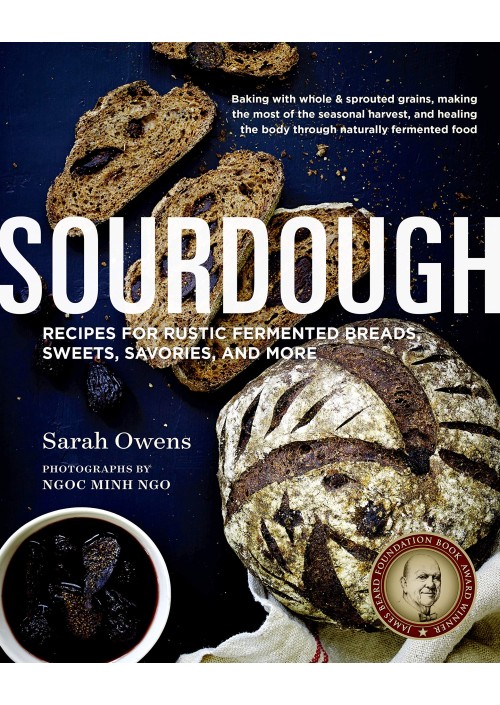 Sourdough by Sarah Owens & Ngoc Minh Ngo