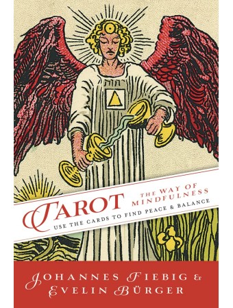 Tarot The Way to Mindfulness by Johannes Fiebig & Evelin Burger 
