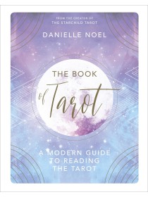 The Book of Tarot by Danielle Noel