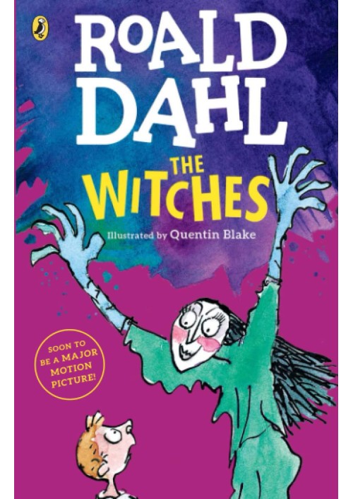 The Witches by Roald Dahl & Quentin Blake