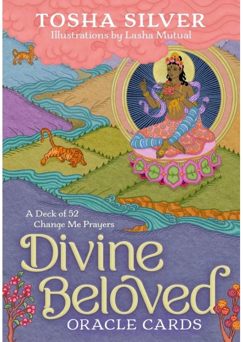 Divine Beloved Oracle Cards : A Deck of 52 Change Me Prayers by Tosha Silver & Lasha Mutual