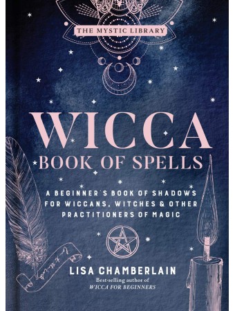 Wicca Book of Spells by Lisa Chamberlain