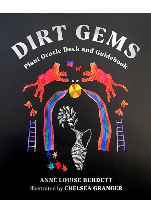 Dirt Gems : Plant Oracle Deck by Anne Louise Burdett & Chelsea Granger