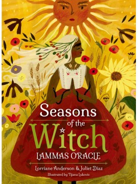 Seasons of the Witch Lammas Oracle by Lorriane Anderson