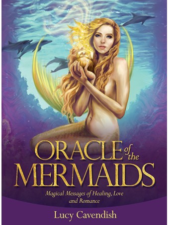 Second-hand Oracle of the Mermaids by Lucy Cavendish and Selina Fenech