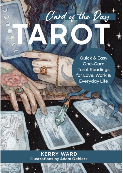 Card of the Day Tarot by Kerry Ward & Adam Oehlers
