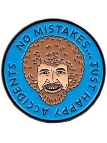 No Mistakes... Just Happy Accidents Enamel Pin