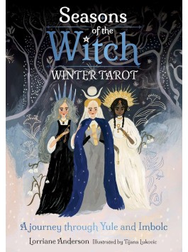 Seasons of the Witch Winter Tarot by Lorriane Anderson & Tijana Lukovic 