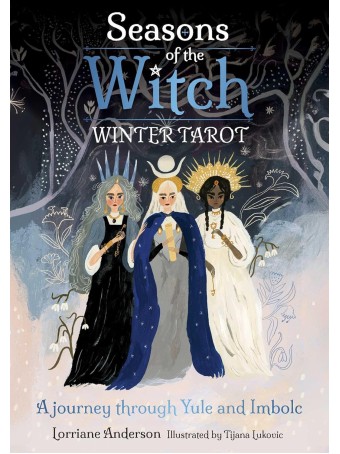 Seasons of the Witch Winter Tarot by Lorriane Anderson & Tijana Lukovic 