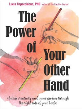 The Power of Your Other Hand by Lucia Capacchione