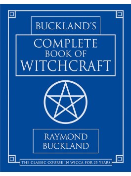 Buckland's Complete Book of Witchcraft by Raymond Buckland 