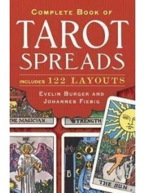 Complete Book of Tarot Spreads by Evelin Bürger & Johannes Fiebig