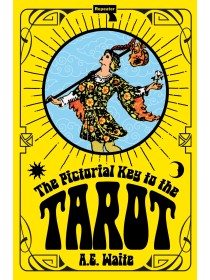 The Pictorial Key to the Tarot by A.E. Waite