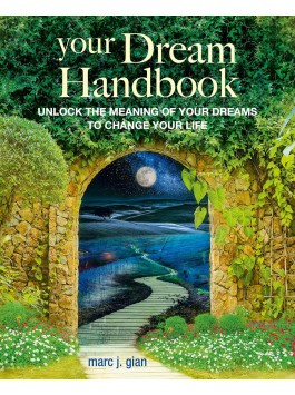 Your Dream Handbook by Marc J. Gian
