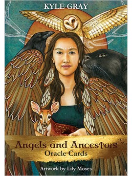 Angels and Ancestors Oracle by Kyle Gray & Lily Moses