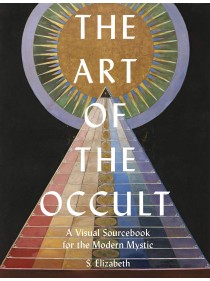The Art of the Occult by S. Elizabeth